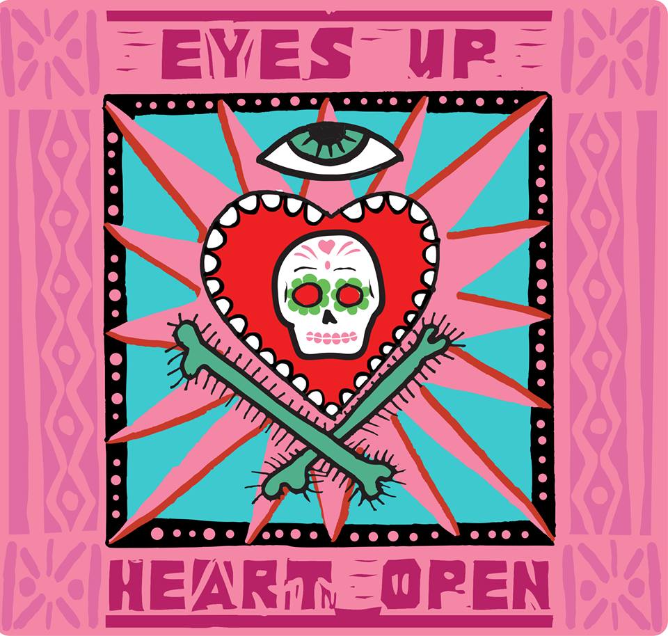 Eyes Up Heart Open